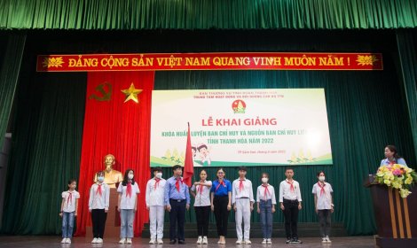 Khai giảng khoá huấn luyện Ban Chỉ huy và nguồn Ban Chỉ huy liên đội tỉnh Thanh Hoá 2022.